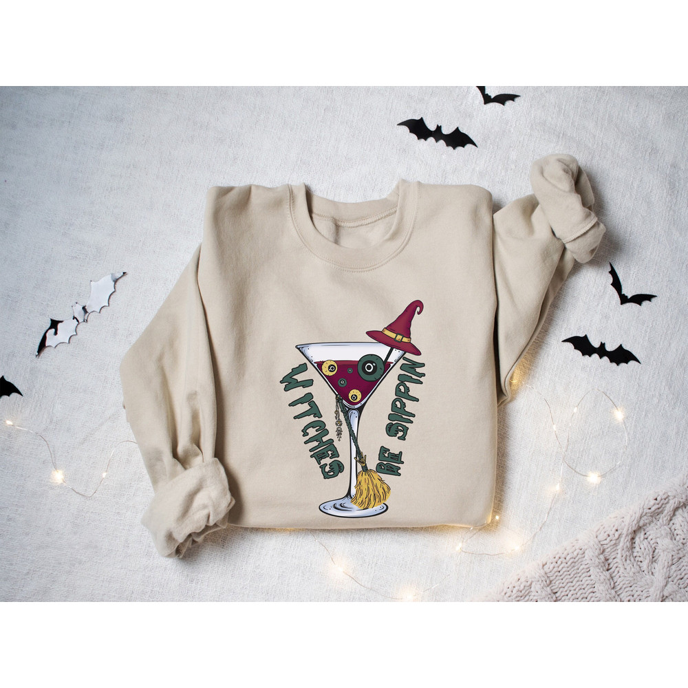 Witches be Sippin Sweatshirt, Halloween Quotes, Witches Be Sippin Sweatshirt, Funny Mom Halloween Quote, Halloween T-Shirt, Witchy Shirt.jpg