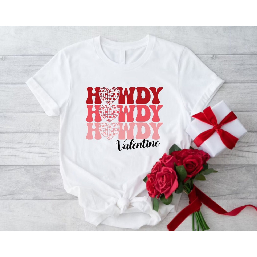 Howdy Valentine Shirt, Western Valentine Shirt, Cowgirl Valentine Gift, Retro Cowgirl Shirt, Cowgirl Valentine Shirt,Womens Valentines Shirt.jpg