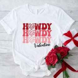 howdy valentine shirt, western valentine shirt, cowgirl valentine gift, retro cowgirl shirt, cowgirl valentine shirt,wom