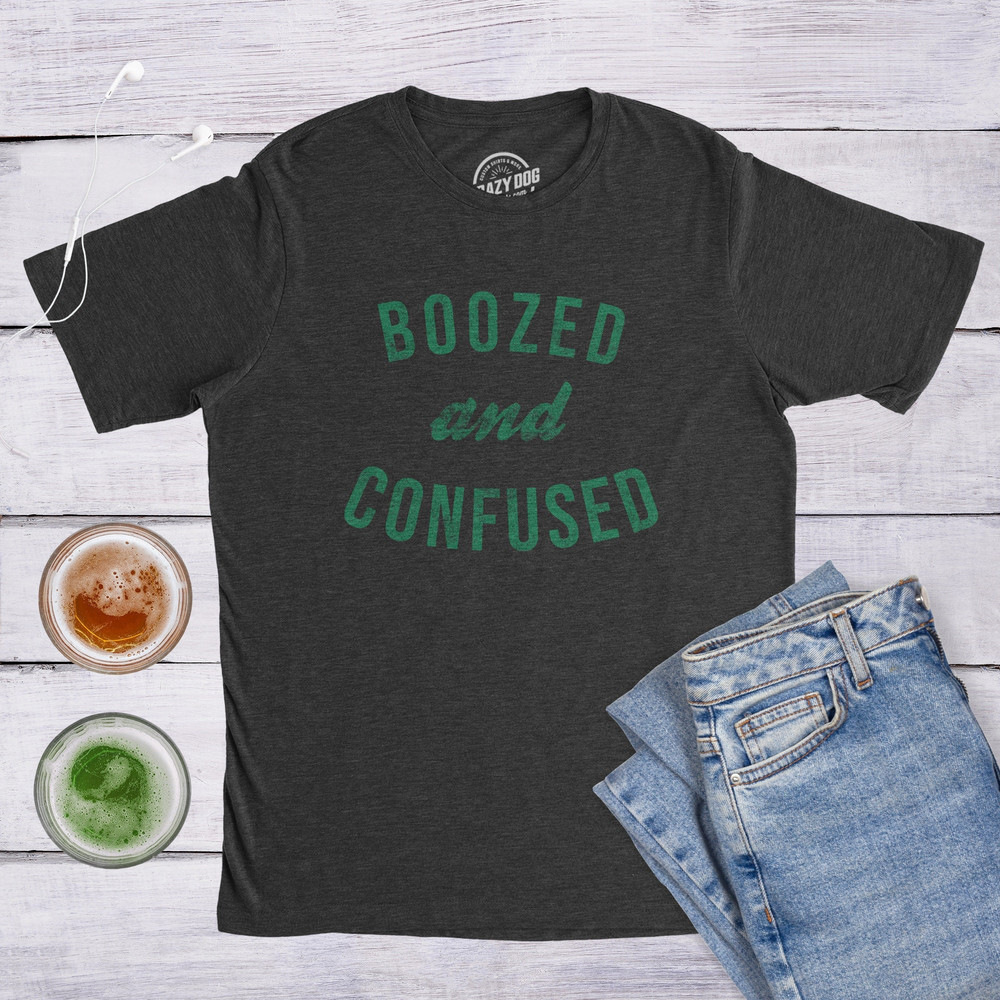 Boozed And Confused, St Patricks Shirt, Shamrock Shirts, Beer Mug Shirt, Clover Shirt, Funny Shirts, Drinking Shirt, Offensive Shirts.jpg