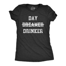 day dreamer, day drinker, st patricks day tshirt, irish getting drunk, funny drinking shirts, funny shirts, drinking tee