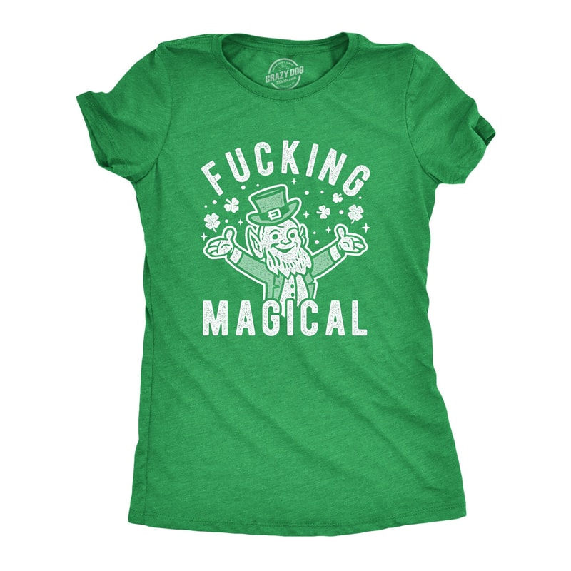 Fucking Magical Leprechaun, St. Pattys Day Shirts, Leprechaun Shirts, St Patricks Day Shirts, Funny Shirts, Magical Shirts.jpg