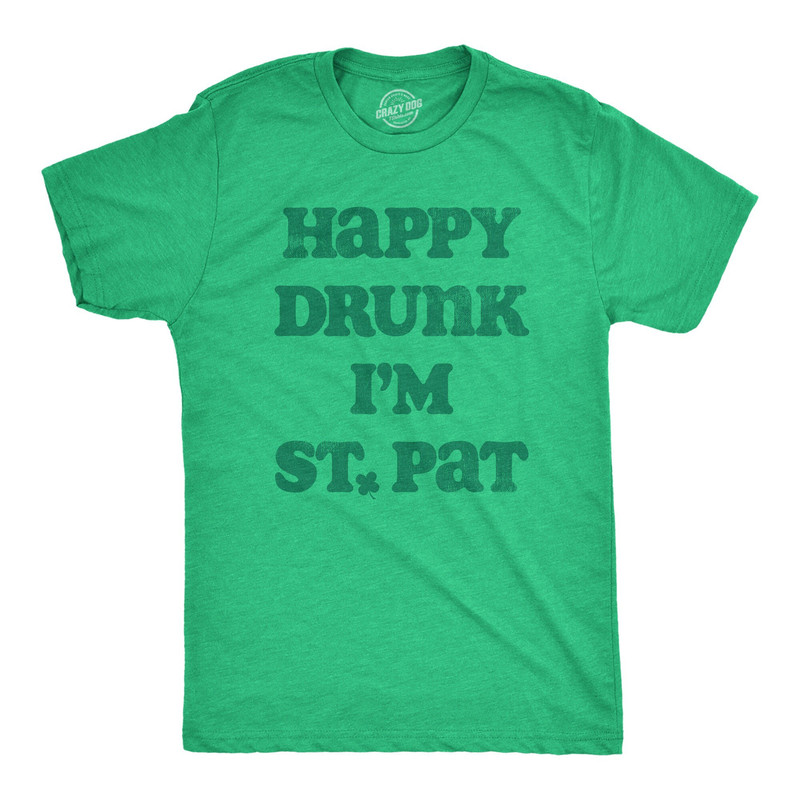 Happy Drunk, I'm St. Pat, St Patricks Mens Shirt, Shamrock Shirt, Beer Mug Shirt, Clover Shirt, Funny Shirts, Drinking Shirt,Crew.jpg