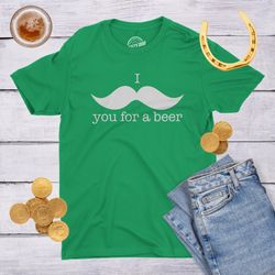 i mustache you for a beer, beer shirt men, funny drinking shirt, beer tee, saint patricks day shirt, st patricks shirt f