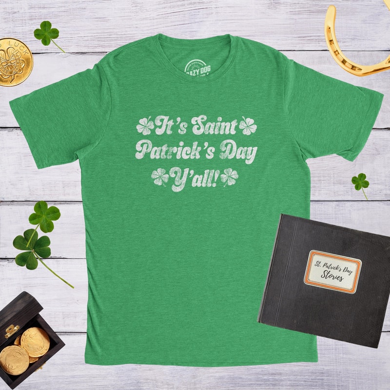 It's Saint Patrick's Day Y'all Shirt, Funny Shamrock Shirt, St. Patrick's Day Shirt, Clover Shirts, Y'all Shirts, St. Patty's Day 1.jpg