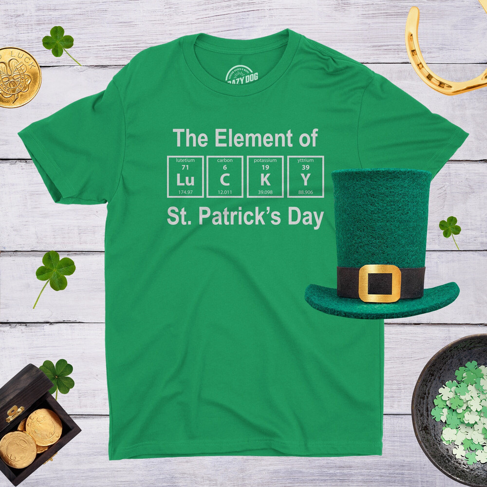 Mens Geeks St. Patricks Day Tee, Elements of St. Patricks Day Shirt, Nerdy Periodic Table Lucky Shirt, Science Funny Lucky Green Shirt.jpg