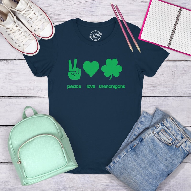 Peace Love SHENANIGANS, St Patrick Day Shirt, Lucky Shirts, Clover Shirt Woman, Ireland Tee Woman, Funny Shirts Women,Peace Shirts, Love Tee.jpg