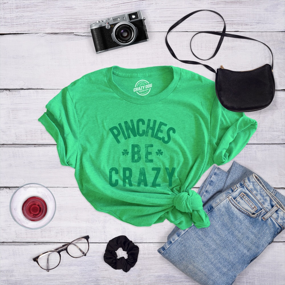 Pinches Be Crazy T Shirt, Clover T shirt Woman, St Patrick Shirt, Bachelorette T Shirt, Clover Weekend Party, Funny Shamrock Shirt.jpg