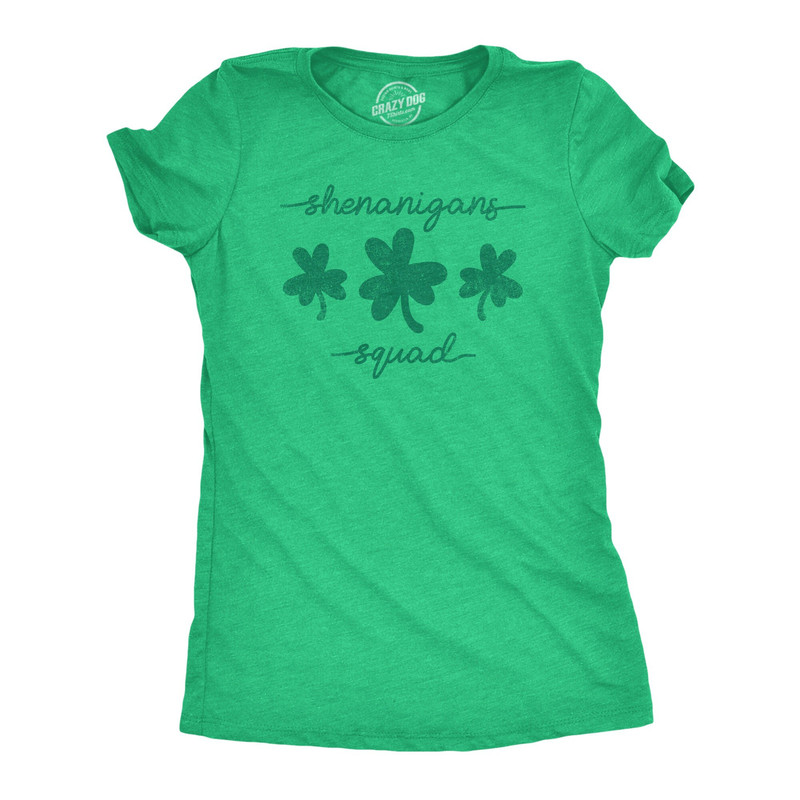 Shenanigans Squad, St Patrick Day Shirt, Luck Of The Irish Green Clover Shirt Woman, Ireland Tee Woman, Funny Shirts Women 1.jpg