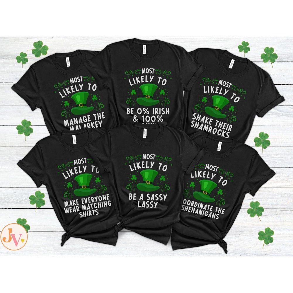 St Patrick's Day Most Likely To Shirts, Best Friend Matching St Pattys Day Group Shirts, Girls Trip Shirts Ireland, Irish Couple Outfits 4.jpg