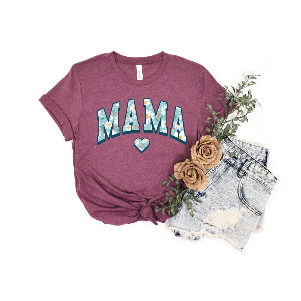 Mama Shirt, Floral Mama Shirt, Mama T-Shirt, Mothers Day T-Shirt, Gift For Mothers Day, New Mom Gift, Daisy Mama Shirt, Cool Mom Shirt.jpg