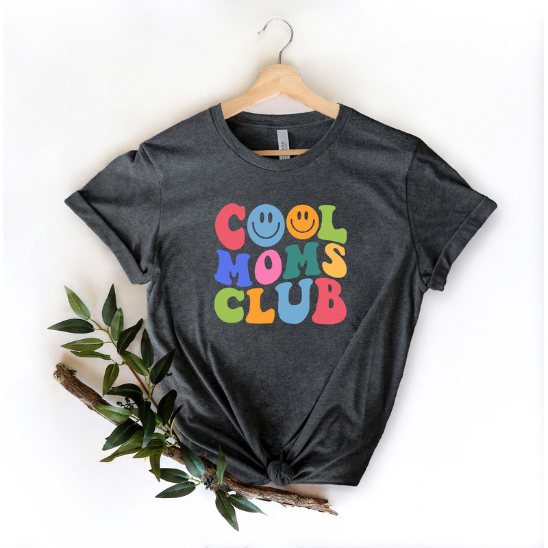 Cool Moms Club shirt, Cool Mom shirt, Mothers Day Shirt, Mom life Tee, Moms t-shirt, Mom Birthday Gift, Gift For Mom, Gift For Auntie.jpg