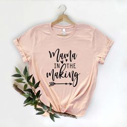 mama in the making shirt, pregnancy shirt, gift for mom, pregnancy announcement shirt, gift for mommy, pregnant shirt, m