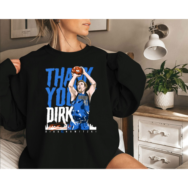 Thank You Dirk Nowitzki 41 Forever Sweatshirt.jpg