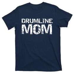 drumline mom shirts cute marching band mother drummer t-shirt