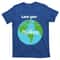 TeeShirtPalace Love Your Mother Earth Day Planet Environtalist Meaningful Gift T-Shirt.jpg