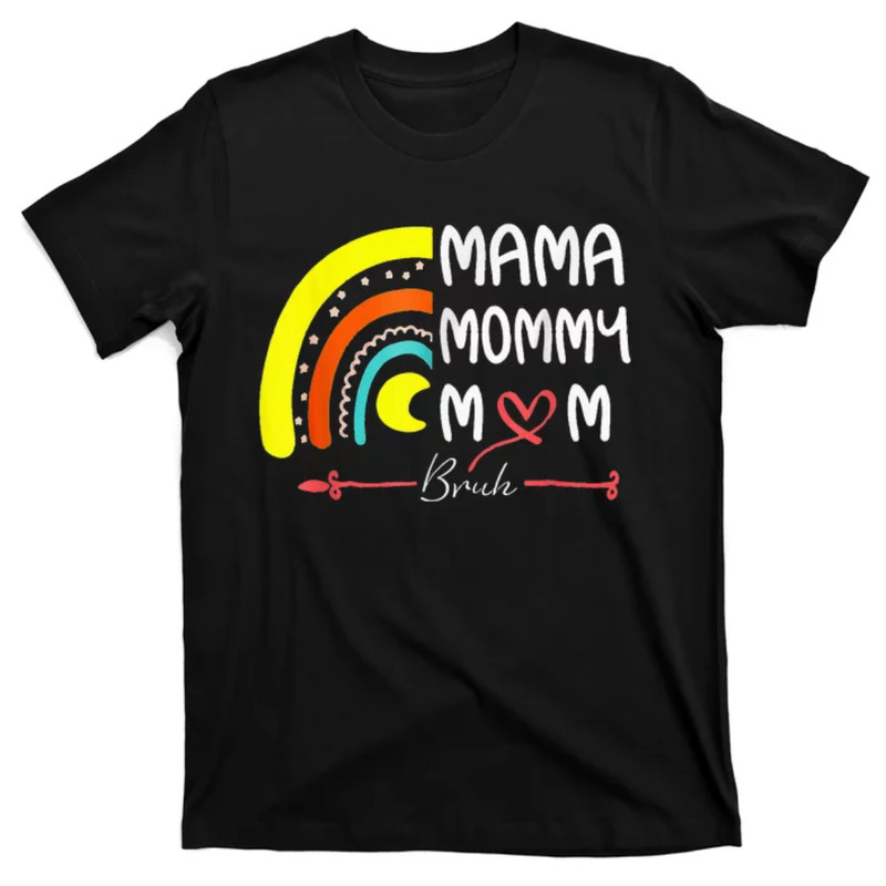 TeeShirtPalace Mama Mom Bruh Mother Mommy Mother's Day Gifts T-Shirt.jpg