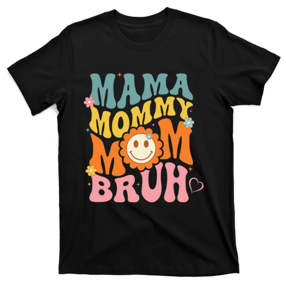 TeeShirtPalace Mama Mommy Mom Bruh mom mother T-Shirt.jpg