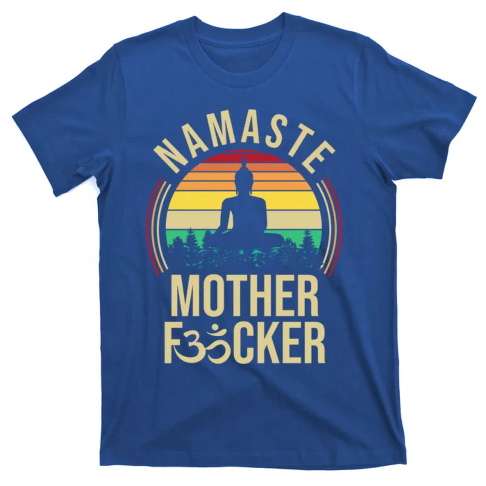 TeeShirtPalace Namaste Mother F#cker Vintage Buddha Funny Yoga Meditation Gift T-Shirt.jpg