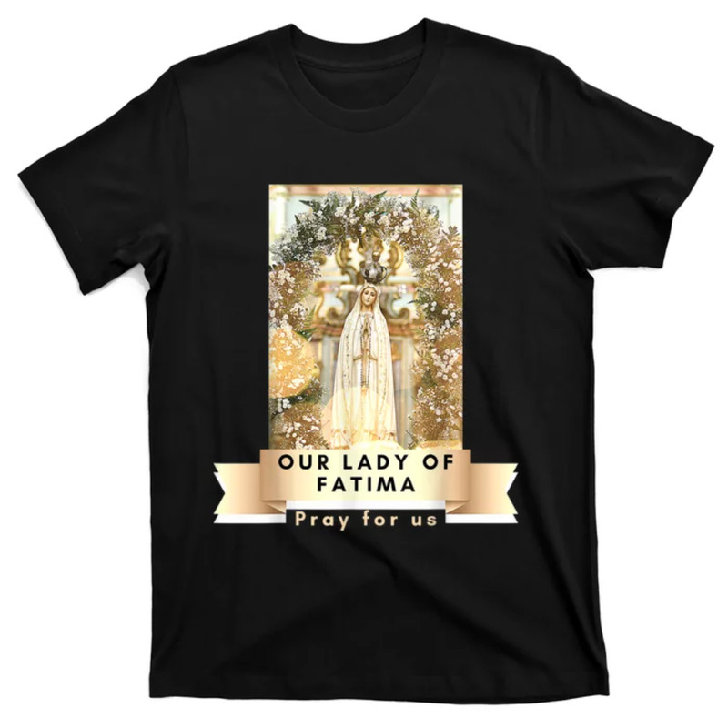 TeeShirtPalace Our Lady Of Fatima Blessed Mother Mary Catholic Marian T-Shirt.jpg