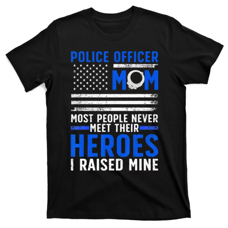 TeeShirtPalace Police Mom Art For Cop Mother Women Police Officer Lovers T-Shirt.jpg