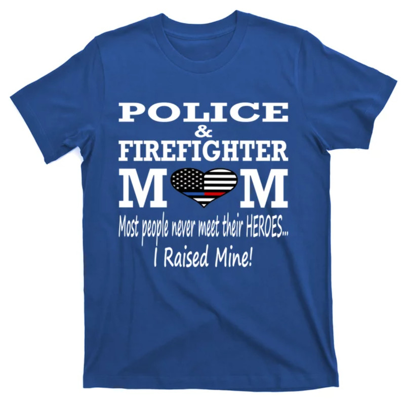 TeeShirtPalace Police Officer Firefighter Fire Mom Mother Gift T-Shirt.jpg