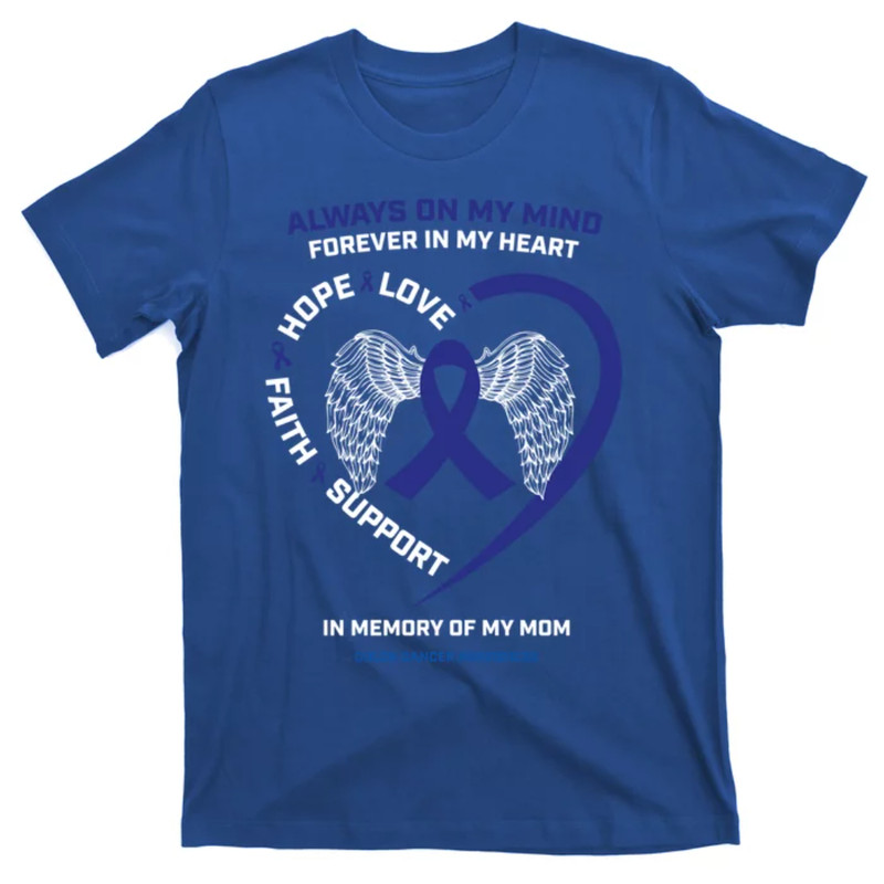 TeeShirtPalace Remembrance Mother In Memory Of Mom Colon Cancer Awareness Gift T-Shirt.jpg