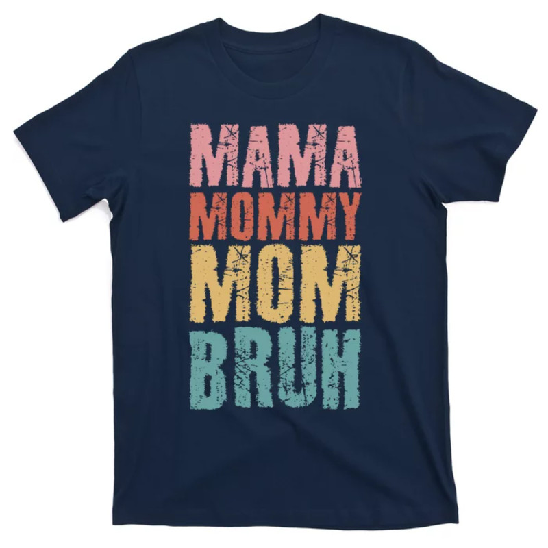 TeeShirtPalace Women Mother Retro Vintage Mother's Day Mama Mommy Mom Bruh T-Shirt.jpg