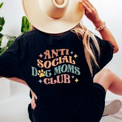 anti social dog mom club shirt, dog mom shirt, new dog mom shirt, proud puppy mama, mothers day gift, golden retriever m