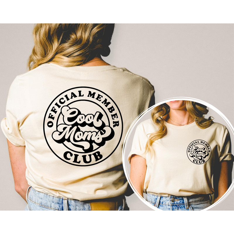Cool Moms Club Printed Front and Back Shirt, Cool Mom Sweatshirt, Cool Mom Hoodie.jpg