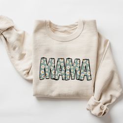 floral mama sweatshirt, cute mom sweatshirt, mothers day gift, mommy shirt, new mom gift, gift for mother, mama shirt, g