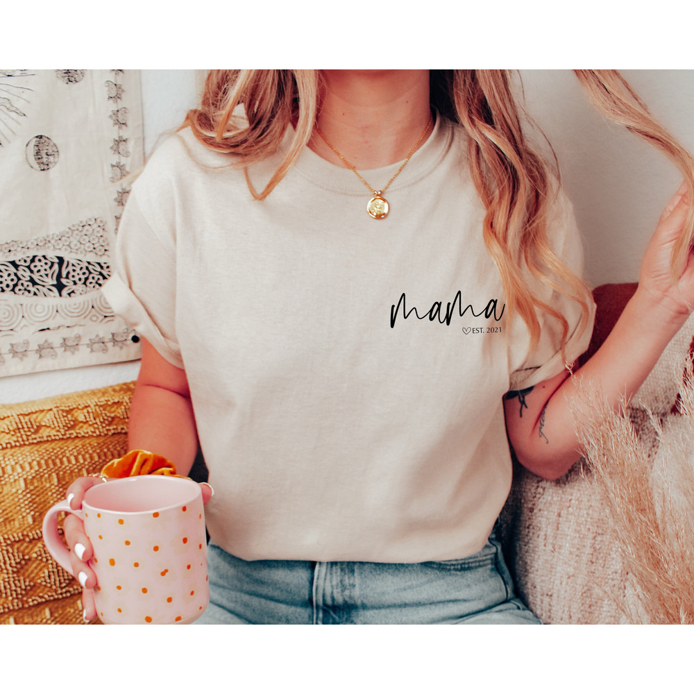 Mama Est. 2022 Shirt, Mother's Day T-shirt, Mama Est. 2023 TShirt, Gift For Mothers Day, Present For Mom, Cute Mama Tee.jpg