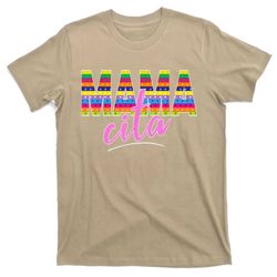 mamacita for mothers day  cinco de mayo fiesta t-shirt