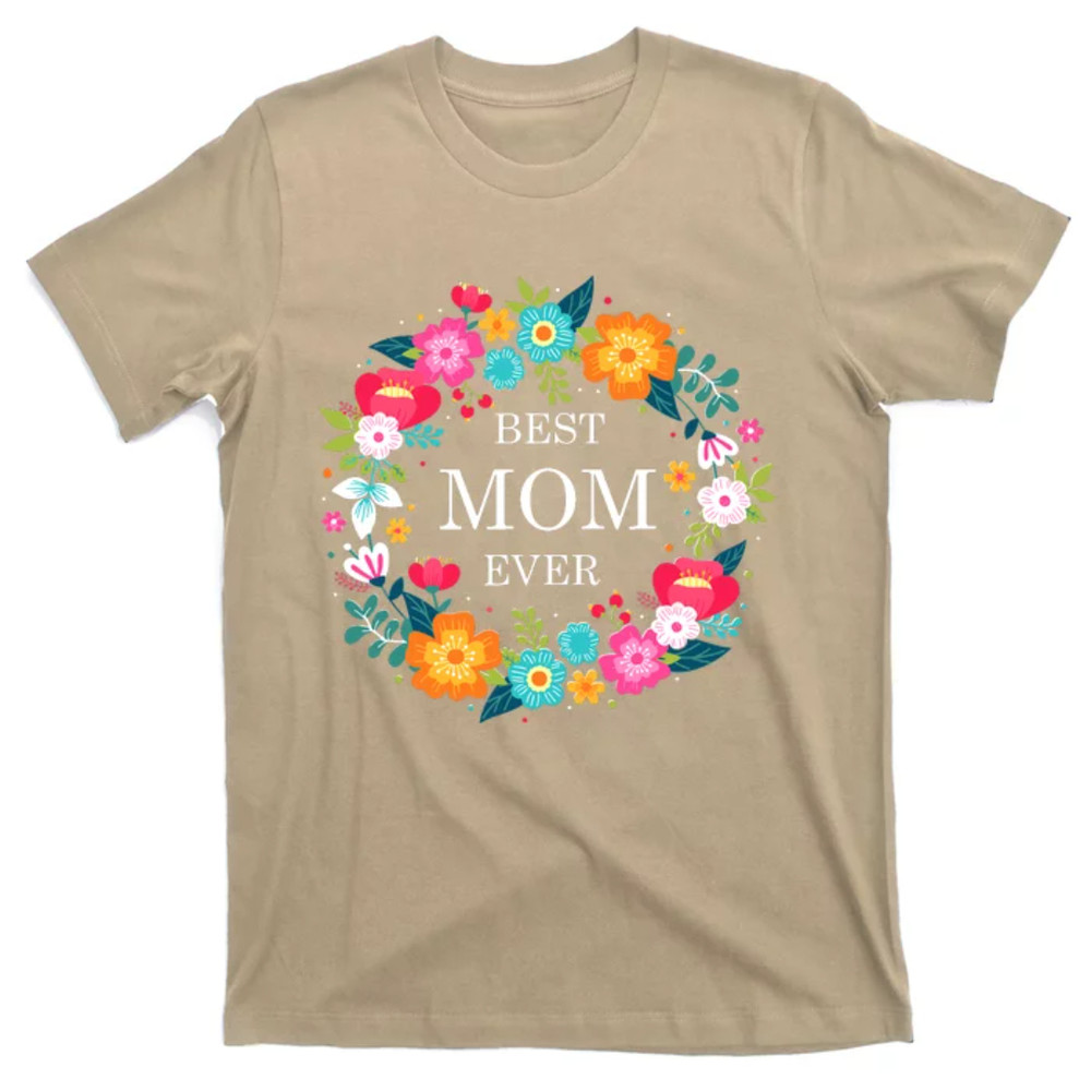 TeeShirtPalace Mothers Day Best Mom Ever T-Shirt.jpg