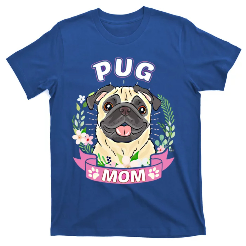 TeeShirtPalace Pug Mom Gift Mothers Day Gift T-Shirt.jpg