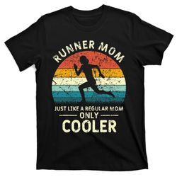 runner mom funny marathon running jogging mothers day t-shirt 1