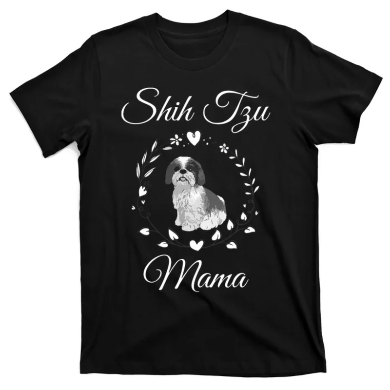 TeeShirtPalace Shih Tzu Mama Funny Dog Lover Mothers Day Shitzu Dog Gift T-Shirt.jpg