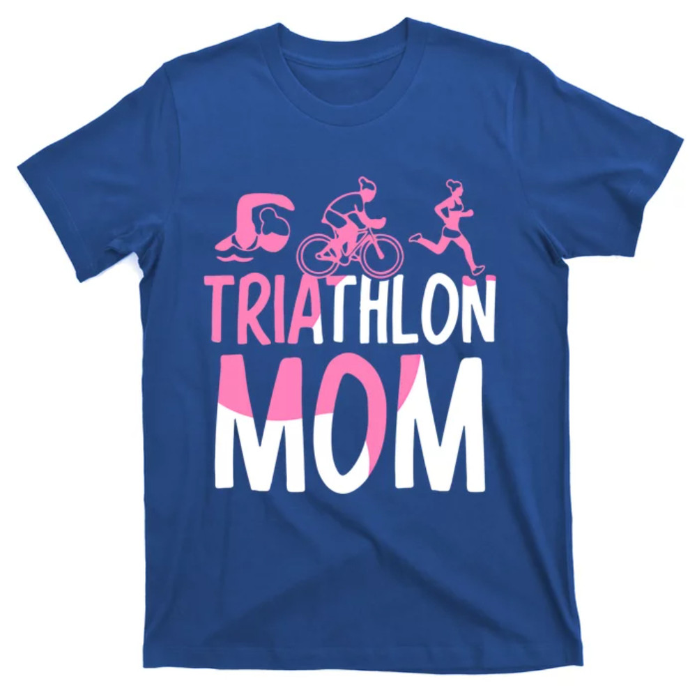 TeeShirtPalace Triathlon Mom Triathlons Triathlete Sports Mother Mommy Mama Funny Gift T-Shirt.jpg