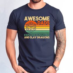 awesome dads explore dungeons shirt, gift for dad dnd shirt, dungeons and dragons dad shirt, fathers day gift tshirt