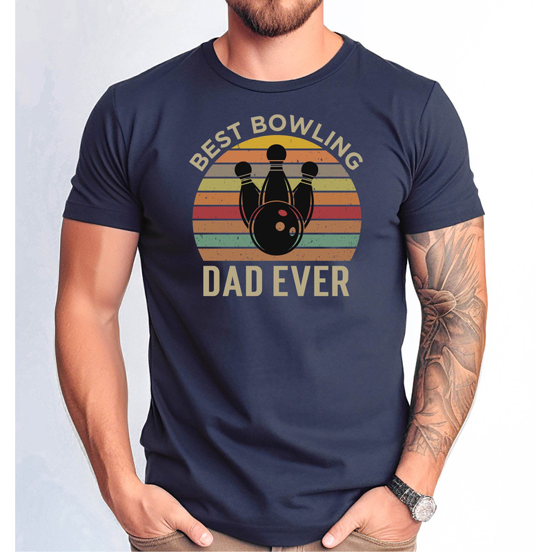 Best Bowling Dad Ever Tshirt, Bowling Dad Tshirt, Bowling Dad Father's Day Tee, Bowling Dad Distressed Design Tee, Father's Day Gift Tee.jpg