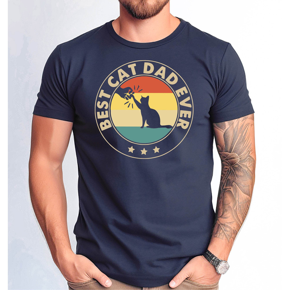 Best Cat Dad Ever Shirt, Cat Dad Tee for Fathers Day Gift, Cat Dad Gift for Birthday Gift, Fathers Day Tshirt for Cat Dad Gift from Kids.jpg