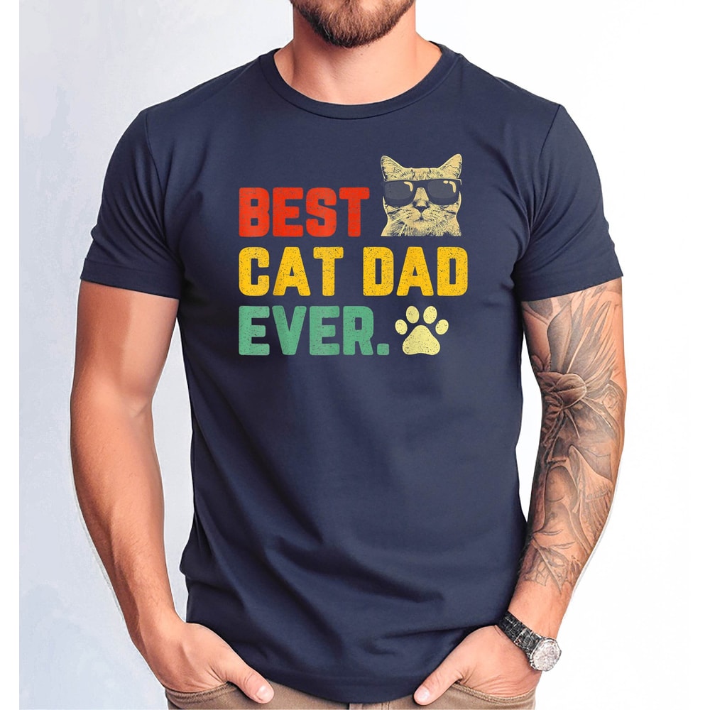 Best Cat Dad Ever Tshirt, Best Cat Dad Tee, Cat Owner Men Shirt, Cute Cat Dad Tee, Fathers Day Cat Dad Gift Tshirt 1.jpg