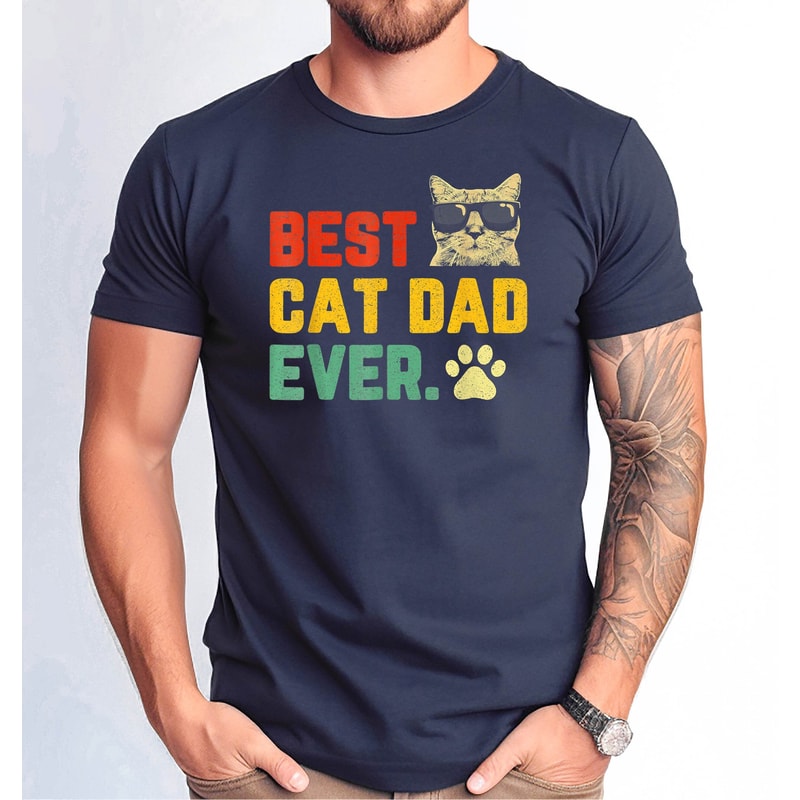Best Cat Dad Ever Tshirt, Best Cat Dad Tee, Cat Owner Men Shirt, Cute Cat Dad Tee, Fathers Day Cat Dad Gift Tshirt 1.jpg