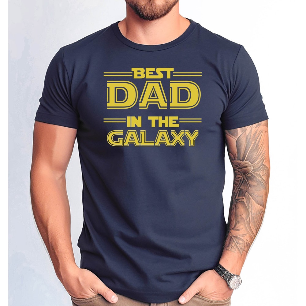 Best Dad In The Galaxy Tshirt, Galaxy Dad Gift Tshirt, Funny Galaxy Dad Shirt, Cute Galaxy Dad Tshirt, Father's Day Galaxy Dad Tshirt.jpg