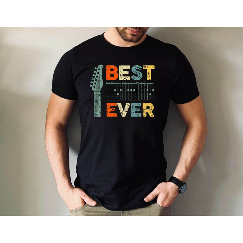 Best Ever Tshirt, Best Dad Ever Guitar Father's Day Shirt, Father's Day Gift Tshirt, Music Dad Gift Tee, Gift for Dad Guitarist Shirt.jpg