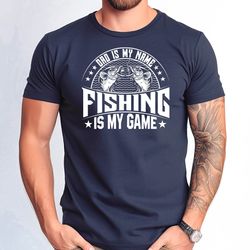 dad is my name fishing is my game, funny fishing shirt, cute fishing game gift shirt, fishing tee, gift for him, father