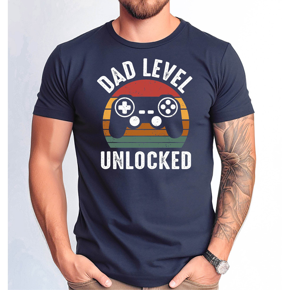 Dad Level Unlocked Shirt, New Dad Gift T-Shirt, Dad Gaming Shirt, First Time Dad, Father's Day Gift Idea, New Super Dad Announcement Shirt.jpg