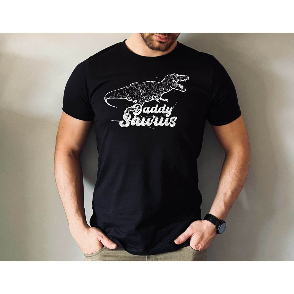Daddy Saurus Tshirt, Daddy Saurus Father's Day, Saurus Loving Dad Tshirt, Father's Day Saurus Tee, Daddy Saurus Gift Tee.jpg
