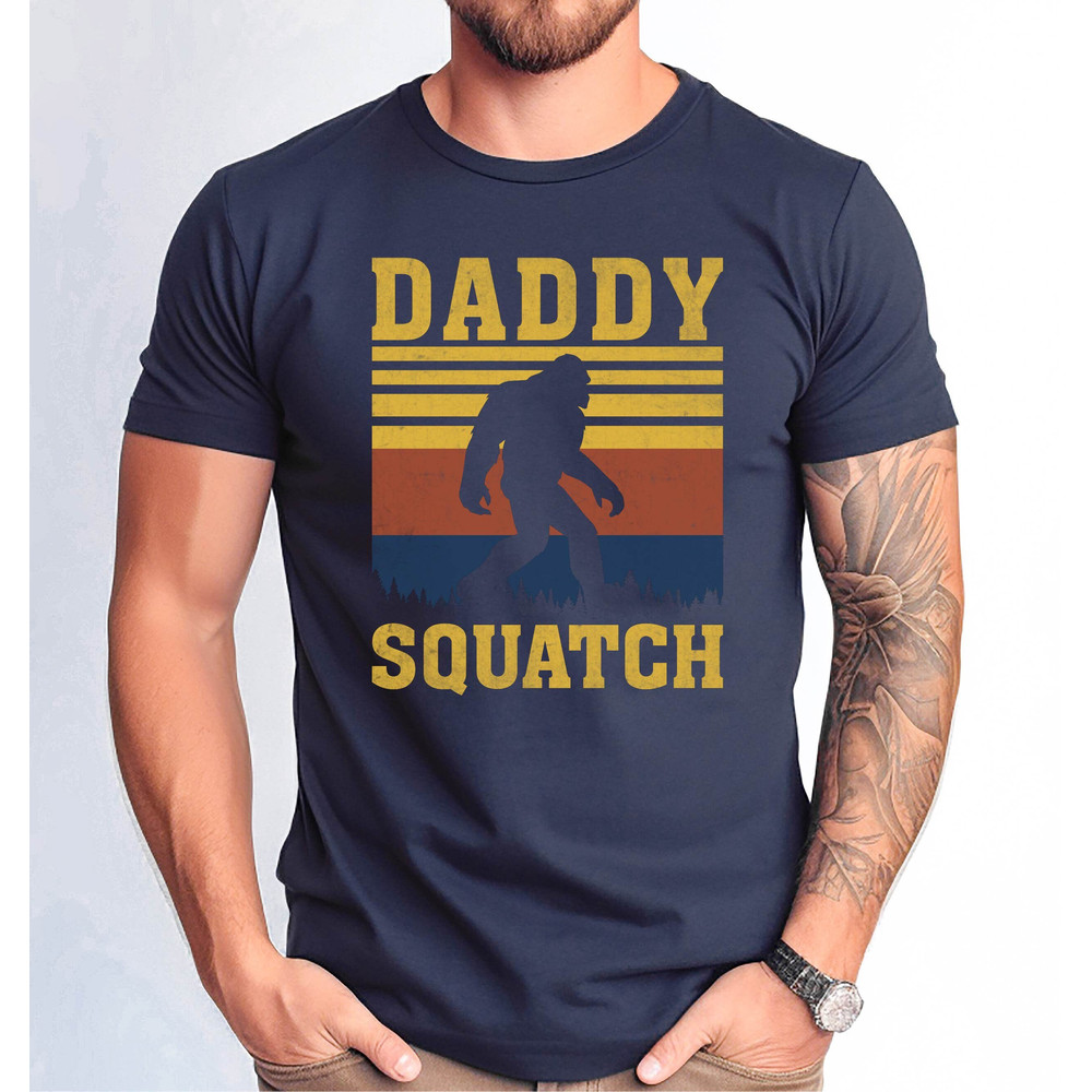 Daddy Squatch Shirt, Daddy Bigfoot Tshirt, Father's Day Daddy Squatch Tshirt,  Bigfoot Lover Dad Gift Tee.jpg