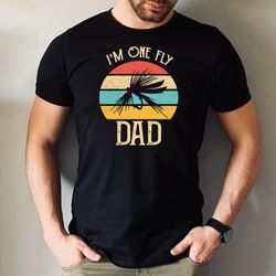 im one fly dad tee, lover dad tshirt, father days shirt, fathers day dad gift tee, cute father t-shirt